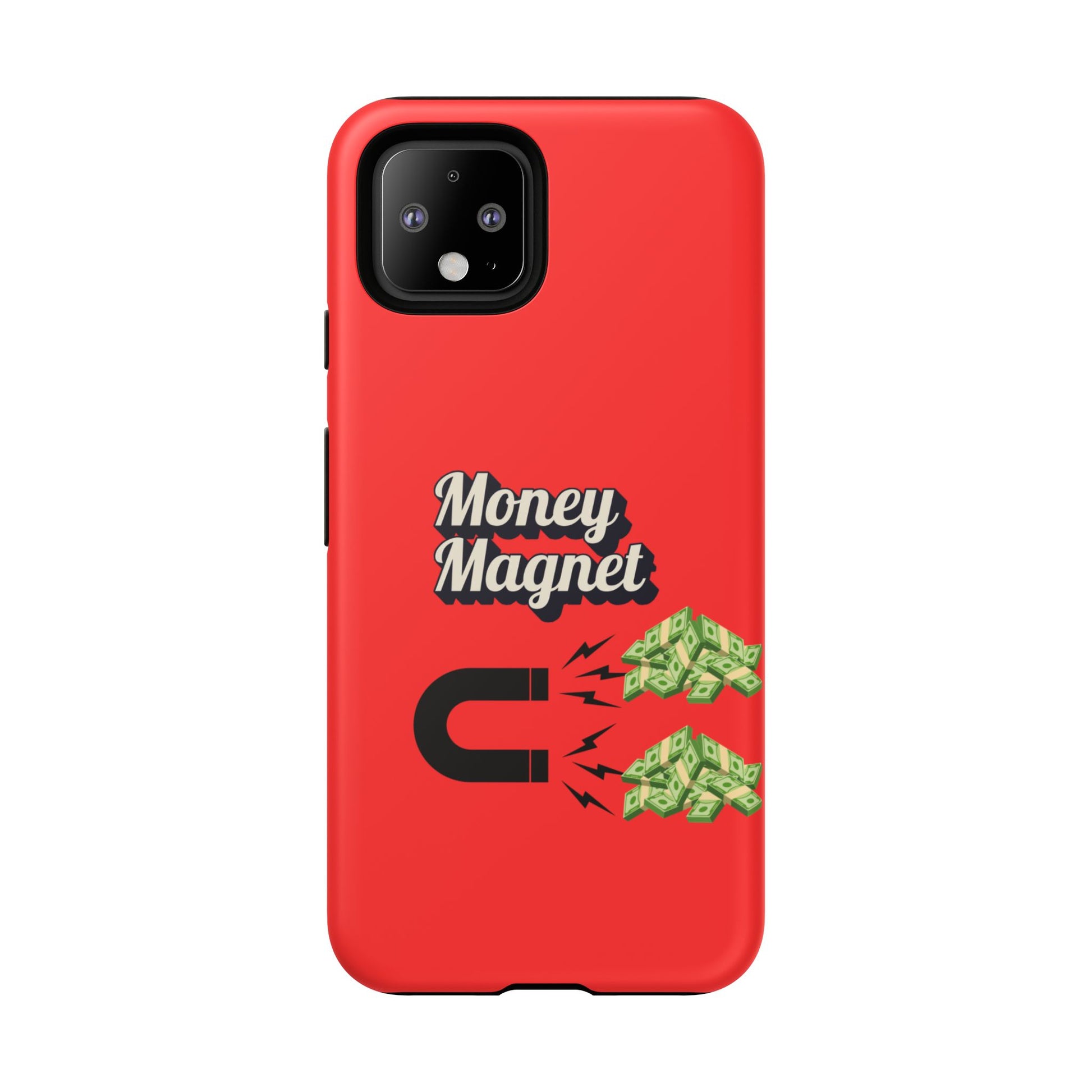 Money Magnet-Phone Case
