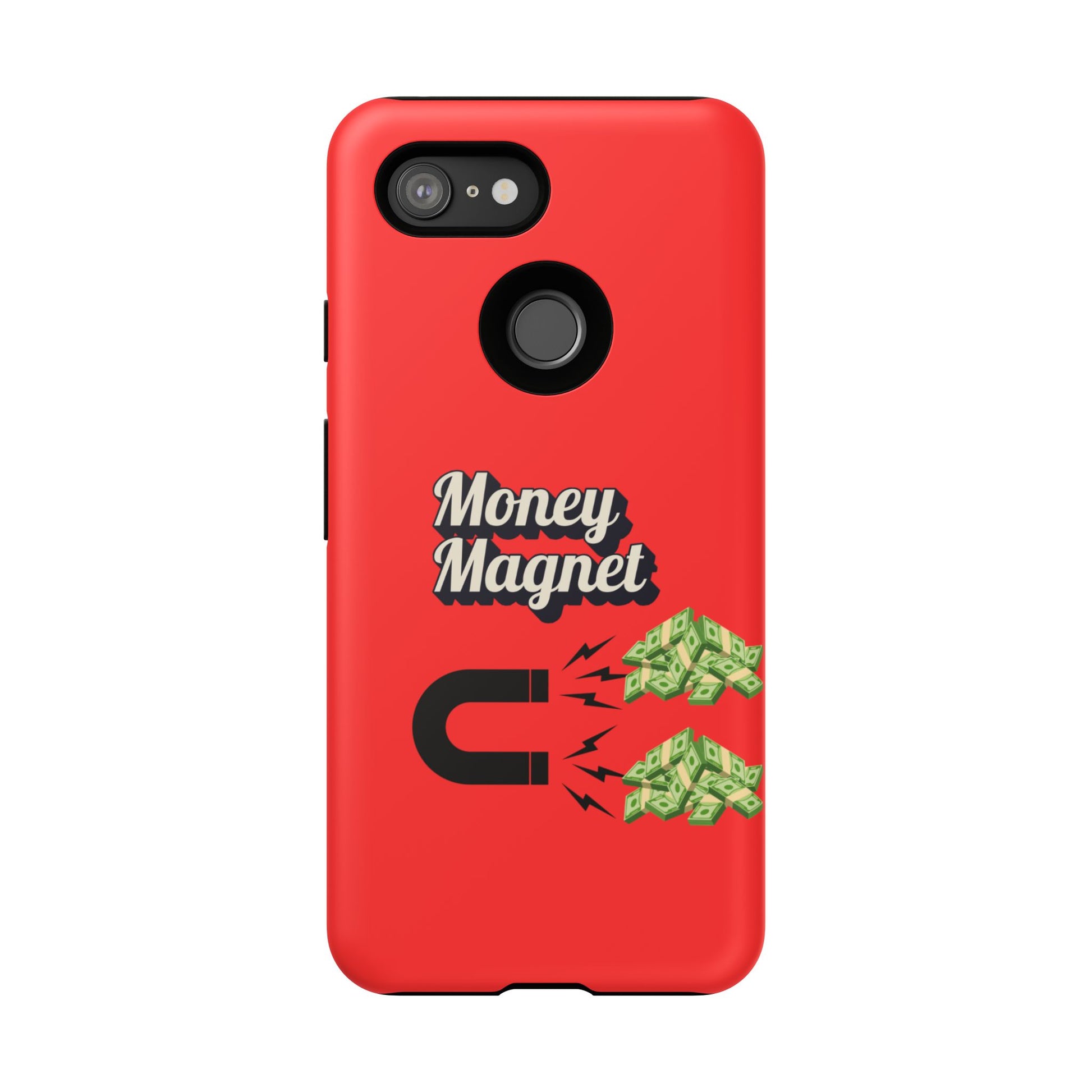 Money Magnet-Phone Case