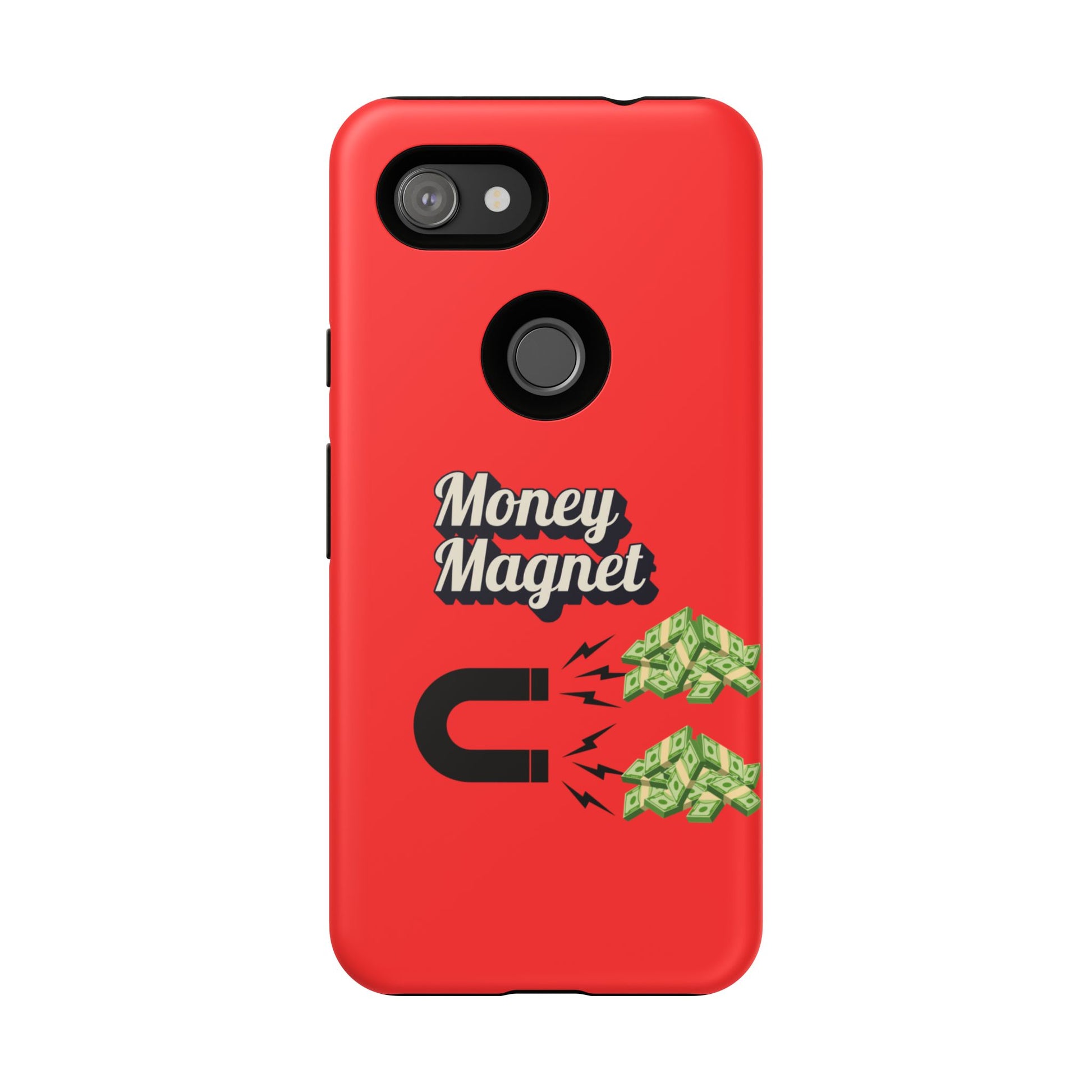 Money Magnet-Phone Case