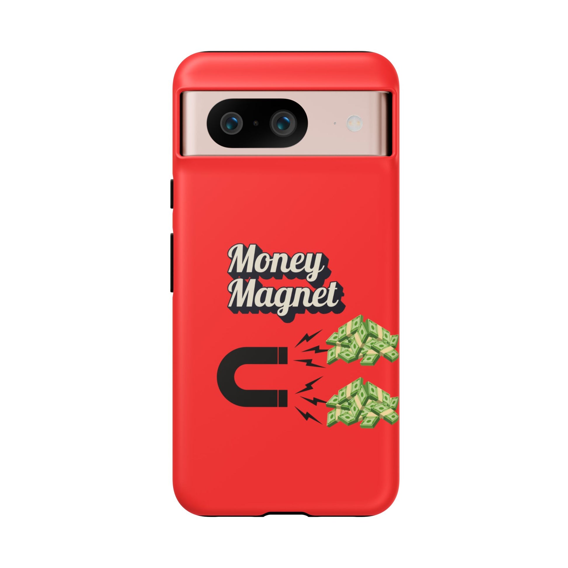 Money Magnet-Phone Case