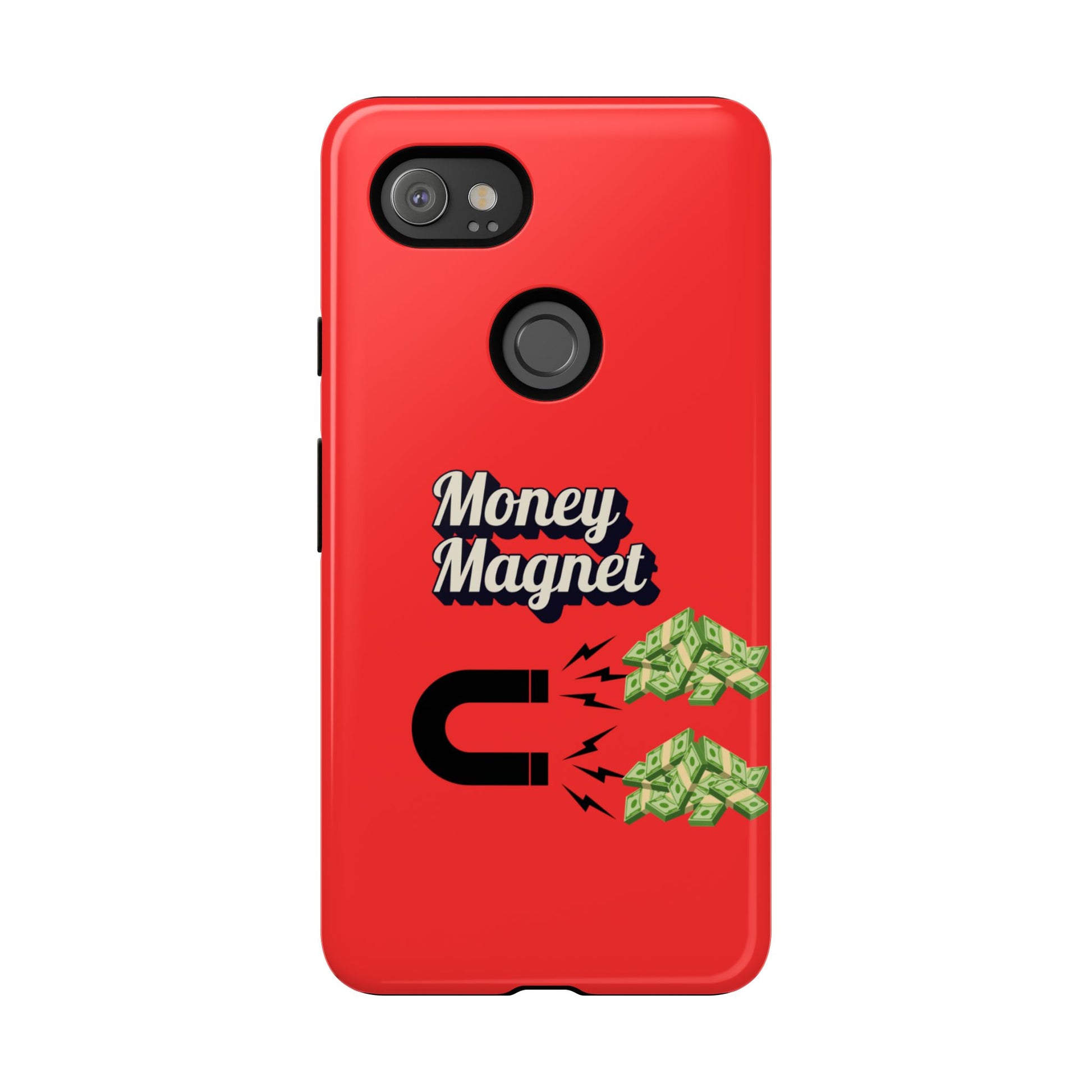 Money Magnet-Phone Case