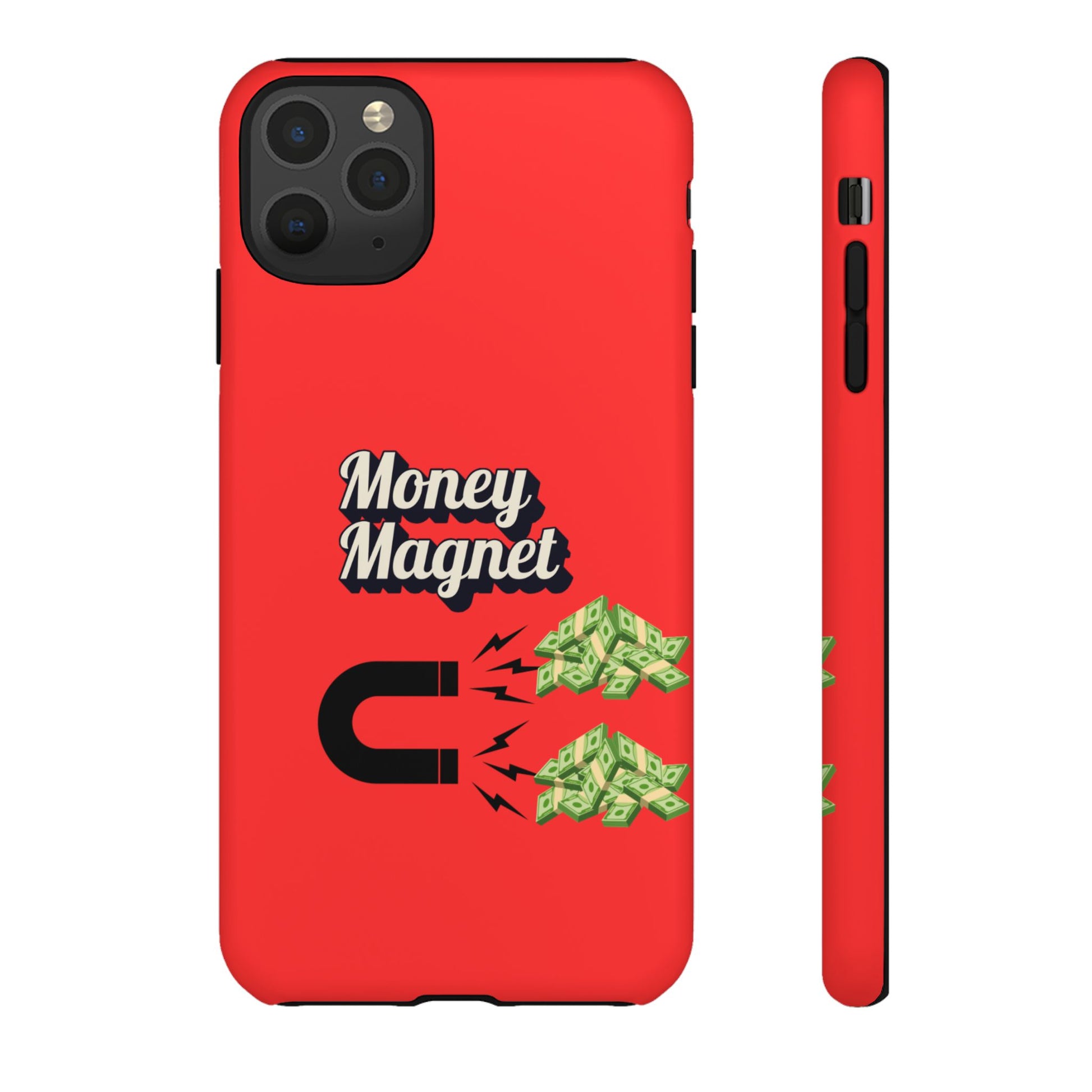 Money Magnet-Phone Case