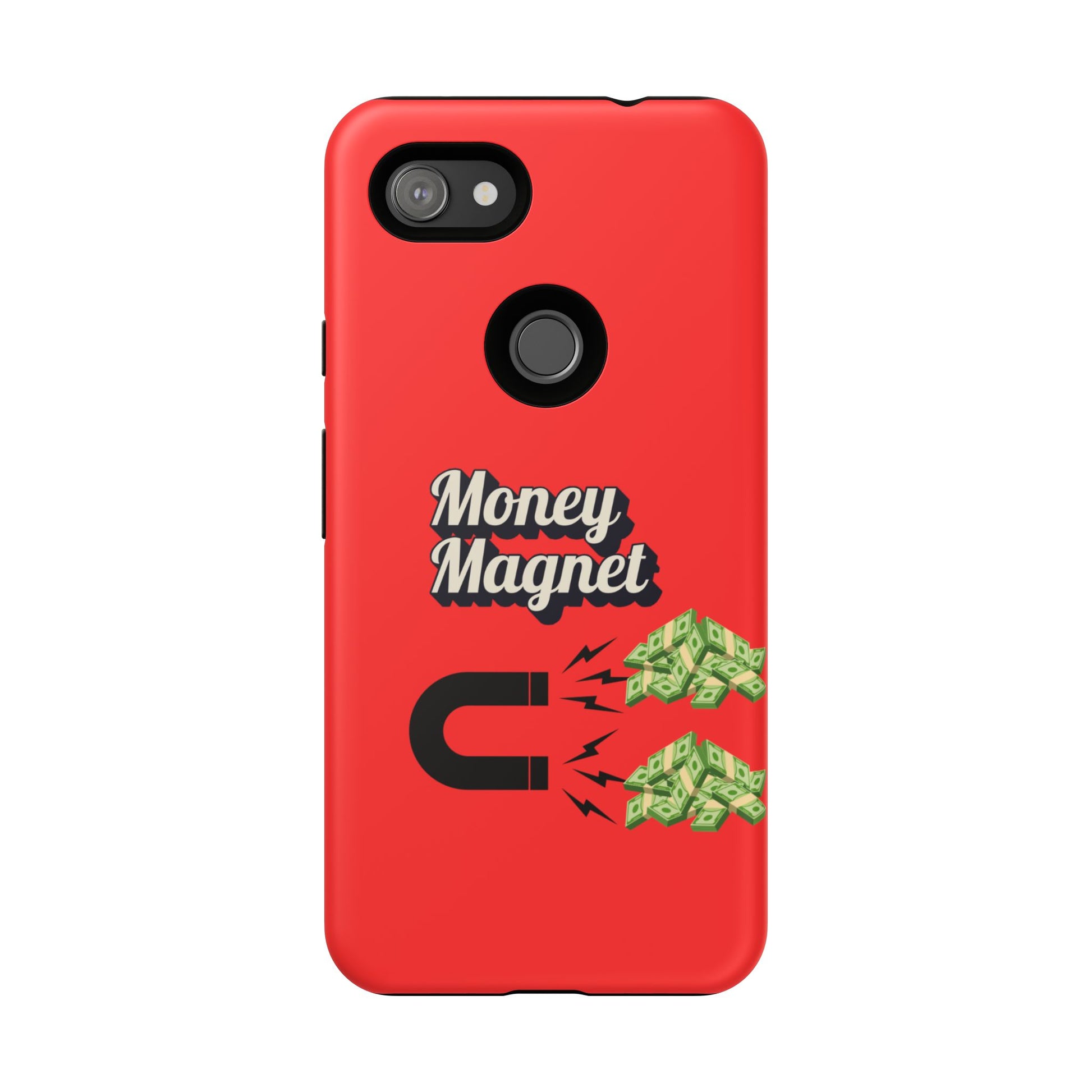 Money Magnet-Phone Case
