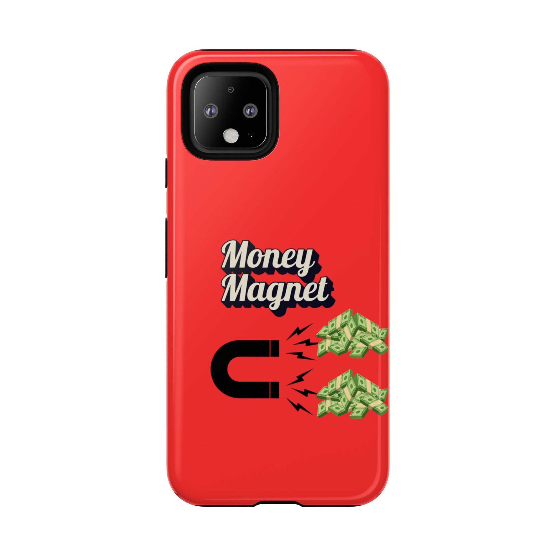 Money Magnet-Phone Case