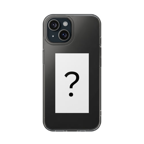 Clear Phone Case