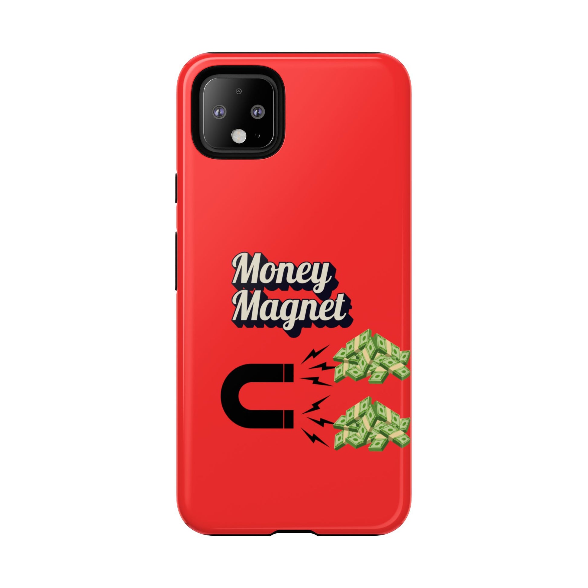Money Magnet-Phone Case