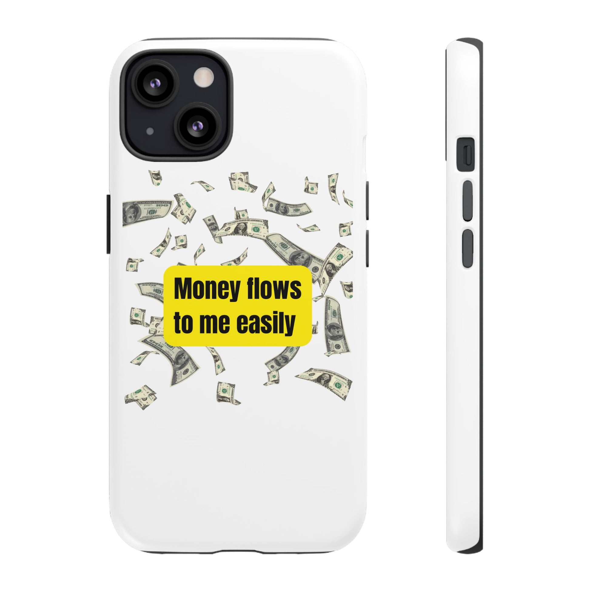 Money Flows-Phone Case 2