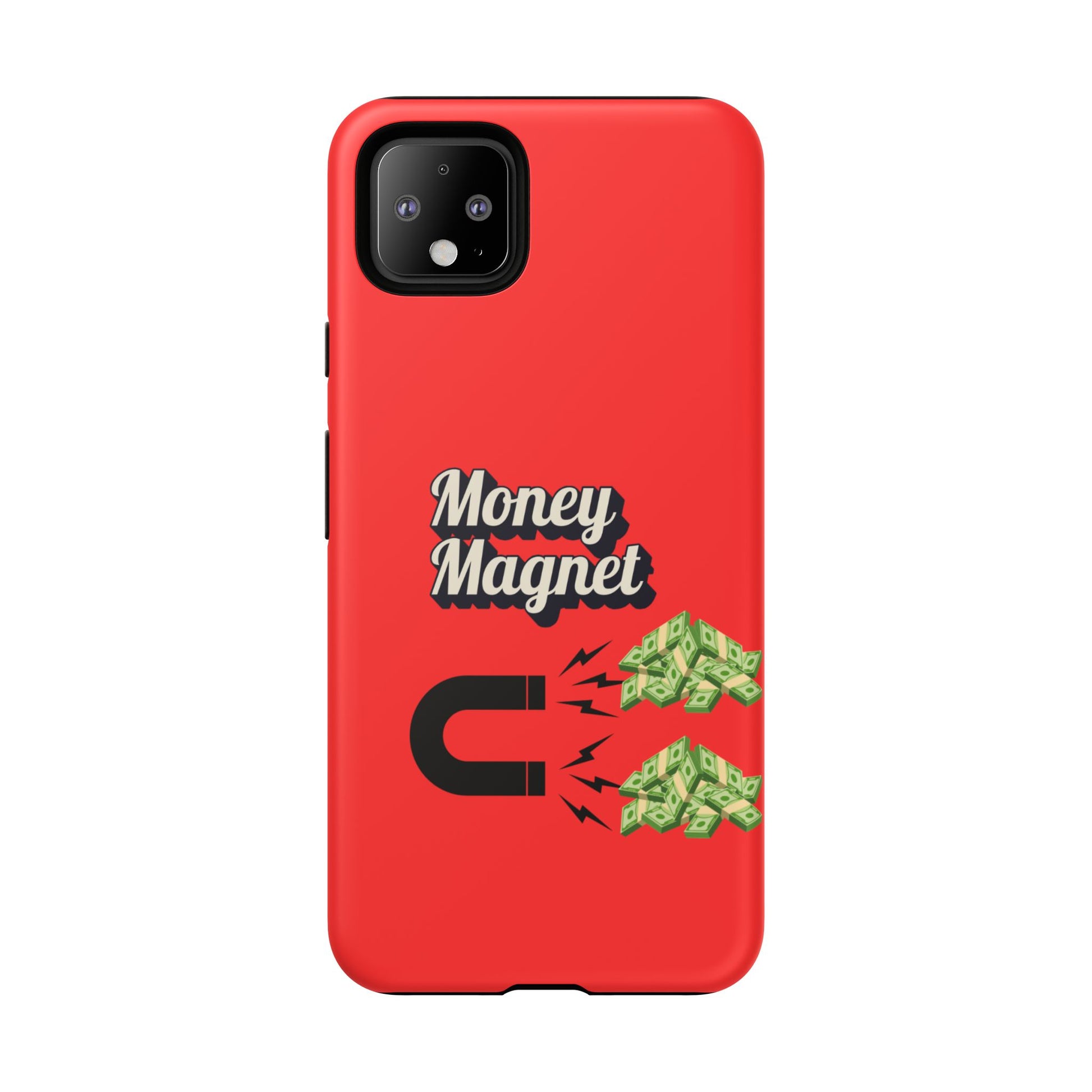 Money Magnet-Phone Case