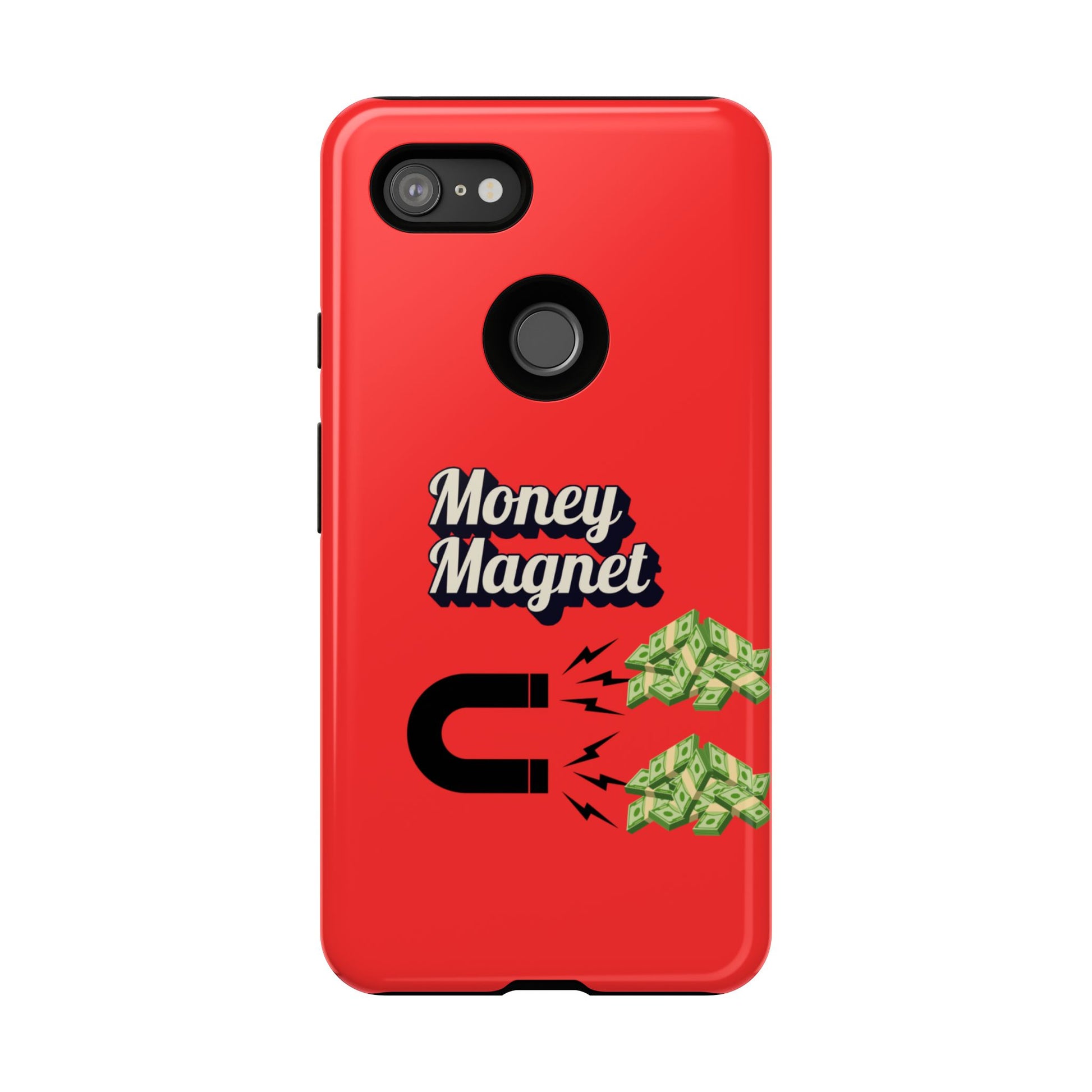 Money Magnet-Phone Case