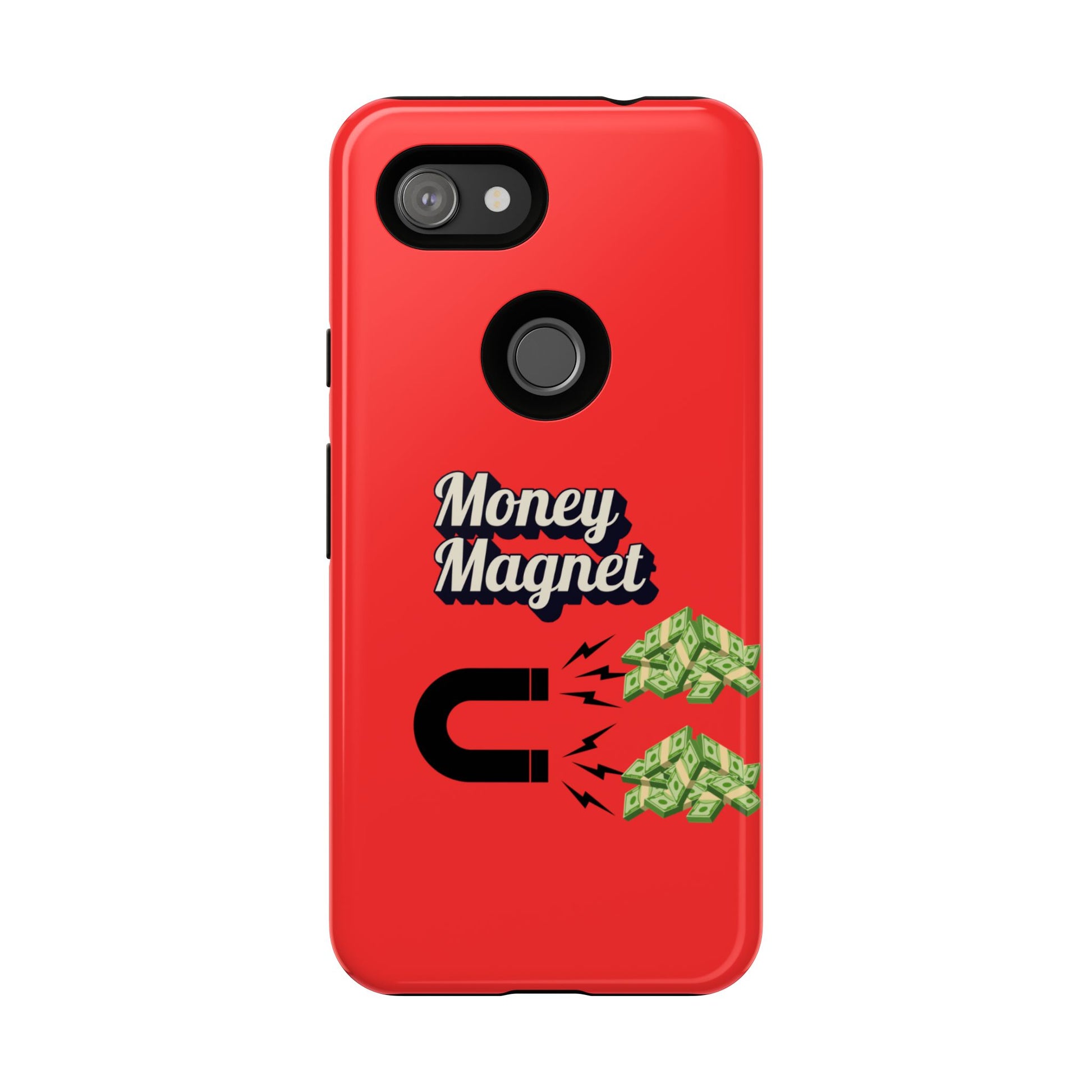 Money Magnet-Phone Case