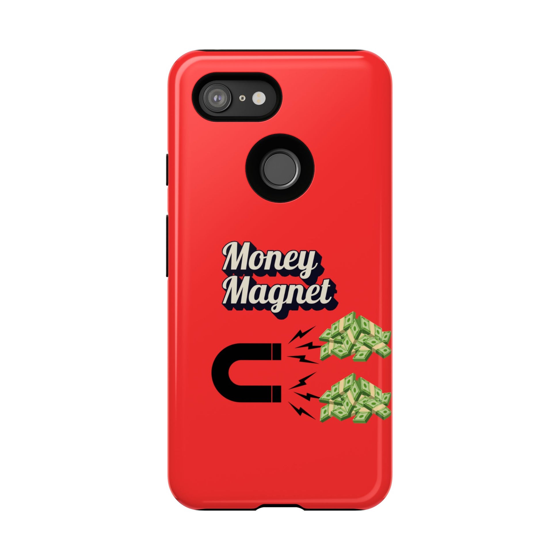 Money Magnet-Phone Case