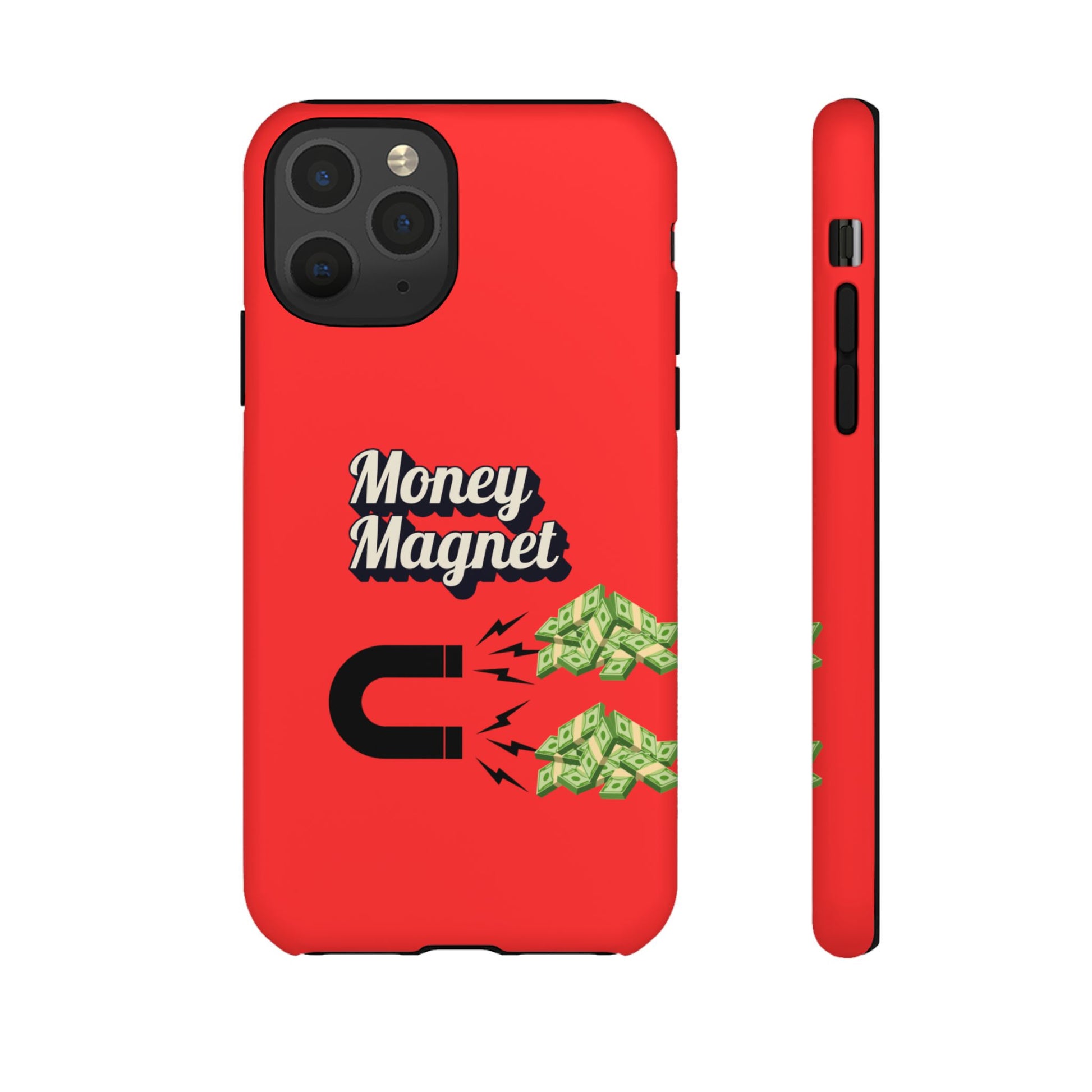 Money Magnet-Phone Case